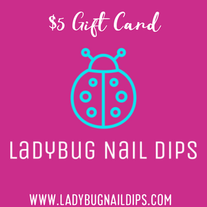 Ladybug Nail Dips Gift Card