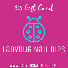Load image into Gallery viewer, Ladybug Nail Dips Gift Card

